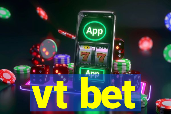 vt bet